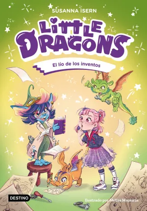 LITTLE DRAGONS 5. EL LÍO DE LOS INVENTOS
