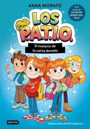 LOS PATIO 1. EL MISTERIO DE LA CARTA DORADA