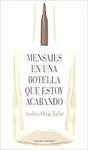 MENSAJES EN UNA BOTELLA QUE ESTOY ACABANDO