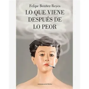 LO QUE VIENE DESPUÉS DE LO PEOR