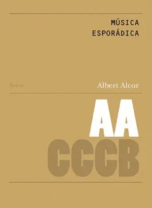 MÚSICA ESPORÁDICA / SPORADIC MUSIC MÚSICA ESPORÁDICA / SPORADIC MUSIC