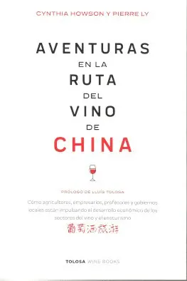 AVENTURAS EN LA RUTA DEL VINO DE CHINA