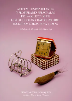 ARTEFACTOS IMPORTANTES Y PROPIEDADES PERSONALES DE LA COLECCIÓN DE LENORE DOOLAN