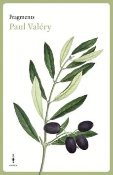 FRAGMENTS PAUL VALÉRY