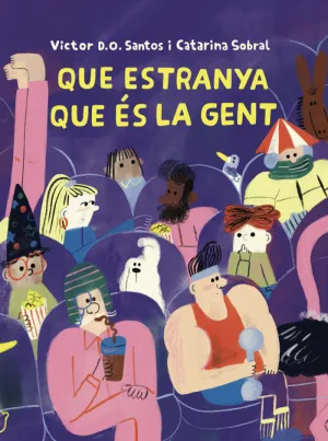 QUE ESTRANYA QUE ÉS LA GENT