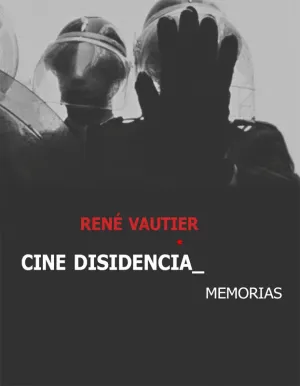 CINE DISIDENCIA- MEMORIAS