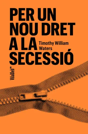 PER A UN NOU DRET DE SECESSIÓ