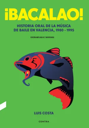¡BACALAO! (EDICIÓN 10.º ANIVERSARIO)
