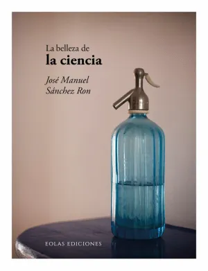 BELLEZA DE LA CIENCIA, LA