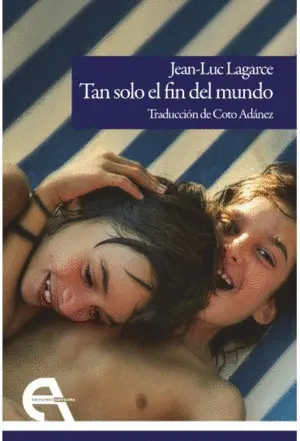 TAN SOLO EL FIN DEL MUNDO