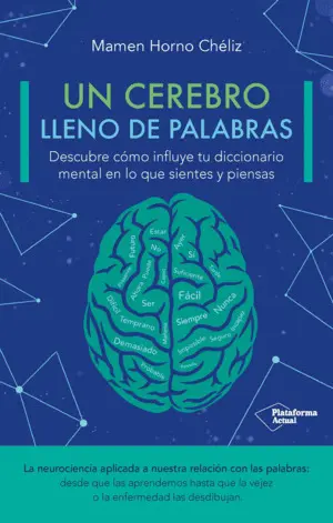 UN CEREBRO LLENO DE PALABRAS? UN CEREBRO LLENO DE PALABRAS?