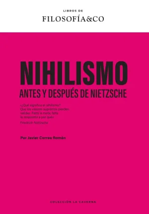 NIHILSMO:ANTES Y DESPUES DE NIETZSCHE