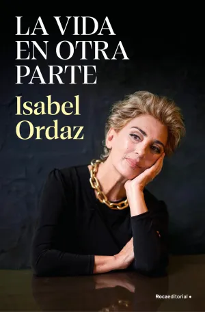 LA VIDA EN OTRA PARTE LA VIDA EN OTRA PARTE