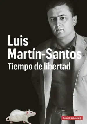 LUIS MARTIN-SANTOS. TIEMPO DE LIBERTAD LUIS MARTIN-SANTOS. TIEMPO DE LIBERTAD