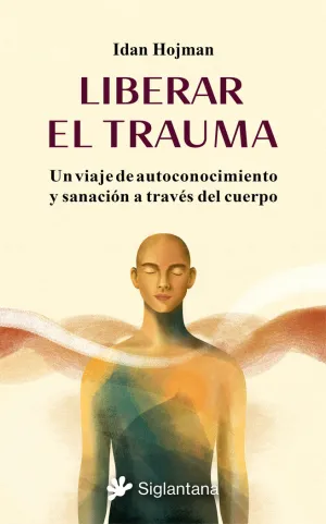 LIBERAR EL TRAUMA