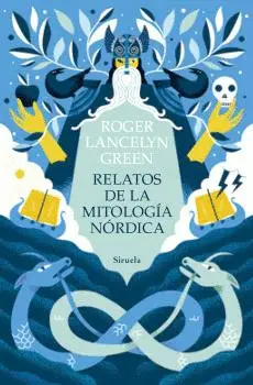 RELATOS DE LA MITOLOGÍA NÓRDICA RELATOS DE LA MITOLOGÍA NÓRDICA