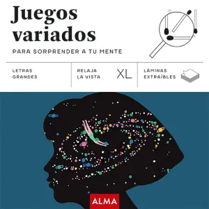 JUEGOS VARIADOS PARA SORPRENDER A TU MENTE (XL) JUEGOS VARIADOS PARA SORPRENDER A TU MENTE (XL)