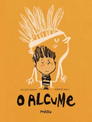 (G).ALCUME, O.(MIAU ALBUM INFANTIL) (G).ALCUME, O.(MIAU ALBUM INFANTIL)