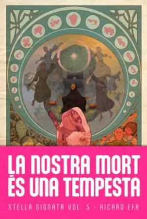 NOSTRA MORT ÉS UNA TEMPESTA, LA