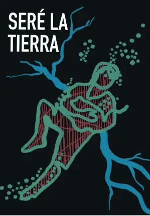 SERÉ LA TIERRA