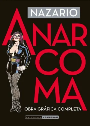 ANARCOMA. OBRA GRAFICA COMPLETA (4ª EDICION)