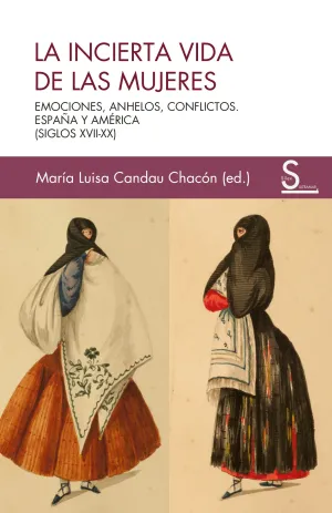 LA INCIERTA VIDA DE LAS MUJERES