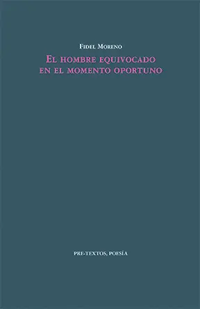 HOMBRE EQUIVOCADO EN EL MOMENTO OPORTUNO, EL