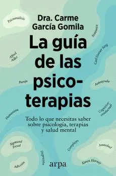 GUÍA DE LAS PSICOTERAPIAS, LA GUÍA DE LAS PSICOTERAPIAS, LA