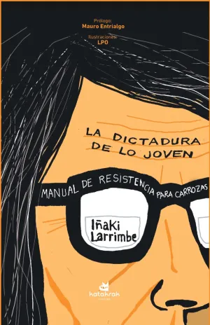 DICTADURA DE LO JOVEN, LA