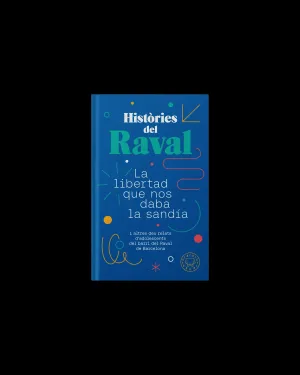 HISTÒRIES DEL RAVAL VOL. 2 HISTÒRIES DEL RAVAL VOL. 2