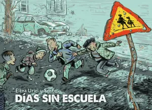 DIAS SIN ESCUELA DIAS SIN ESCUELA