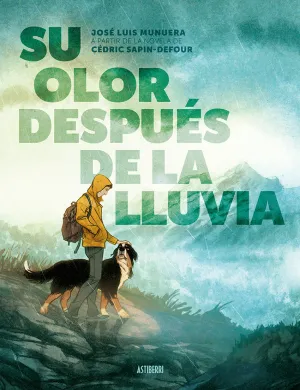 SU OLOR DESPUES DE LA LLUVIA