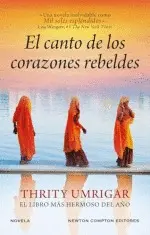 EL CANTO DE LOS CORAZONES REBELDES EL CANTO DE LOS CORAZONES REBELDES
