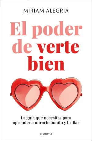 EL PODER DE VERTE BIEN EL PODER DE VERTE BIEN