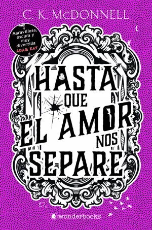 HASTA QUE EL AMOR NOS SEPARE HASTA QUE EL AMOR NOS SEPARE