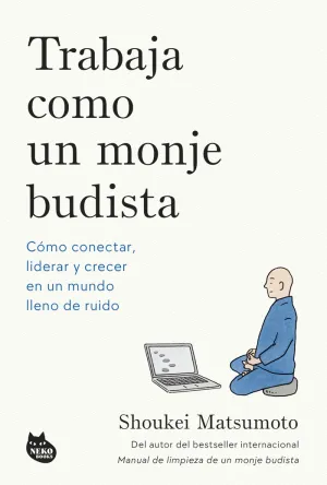TRABAJA COMO UN MONJE BUDISTA