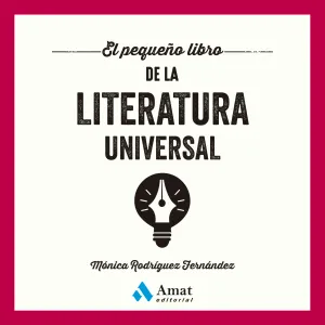 PEQUEÑO LIBRO DE LA LITERATURA UNIVERSAL, EL