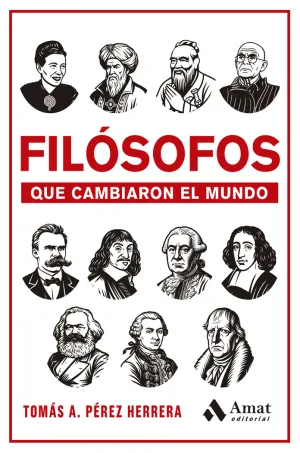 FILOSOFOS QUE CAMBIARON EL MUNDO