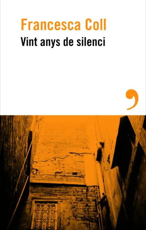 VINT ANYS DE SILENCI