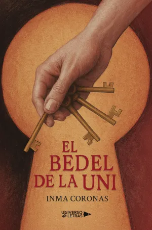 BEDEL DE LA UNI, EL BEDEL DE LA UNI, EL