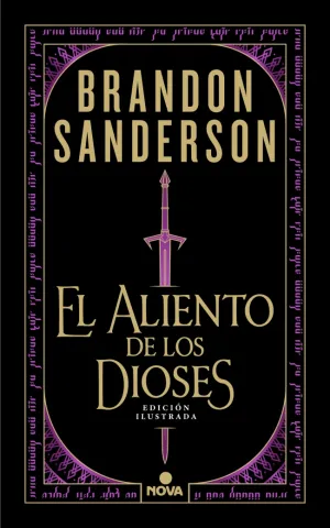 EL ALIENTO DE LOS DIOSES (EDICIÓN ILUSTRADA)