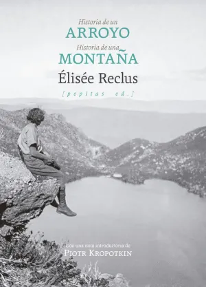 HISTORIA DE UN ARROYO & HISTORIA DE UNA MONTAÑA