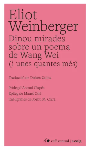 DINOU MIRADES SOBRE UN POEMA DE WANG WEI