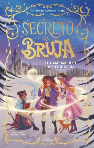 SECRETO DE BRUJA 2 - EL CAMPAMENTO DE HECHICERÍA