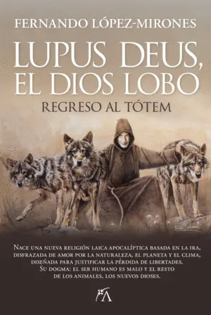 LUPUS DEUS, EL DIOS LOBO LUPUS DEUS, EL DIOS LOBO