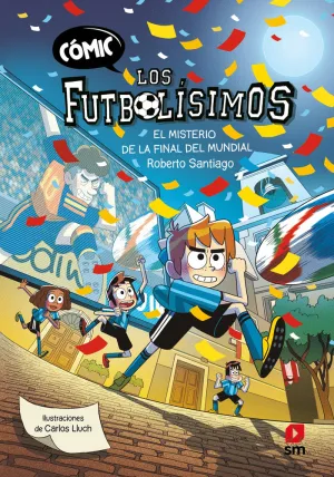 CÓMIC LOS FUTBOLÍSIMOS 4: EL MISTERIO DE LA FINAL