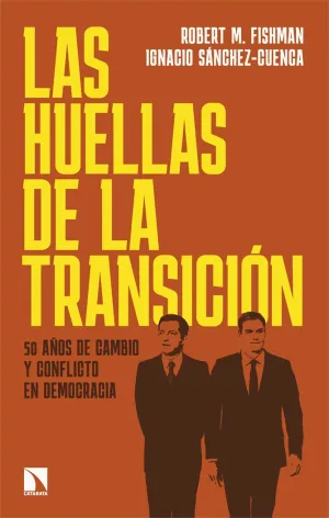 HUELLAS DE LA TRANSICIÓN, LAS