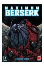 REEDICIÓN MAXIMUM BERSERK N.6 REEDICIÓN MAXIMUM BERSERK N.6