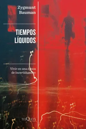 TIEMPOS LÍQUIDOS TIEMPOS LÍQUIDOS