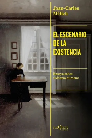 ESCENARIO DE LA EXISTENCIA, EL ESCENARIO DE LA EXISTENCIA, EL